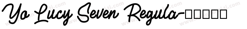 Yo Lucy Seven Regula字体转换